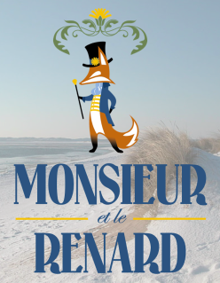 MONSIEUR et le RENARD